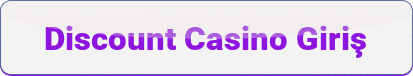 Discount Casino Giriş Butonu
