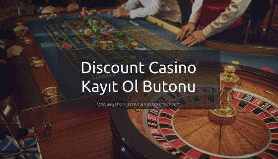 Discount Casino Kayıt Ol Butonu