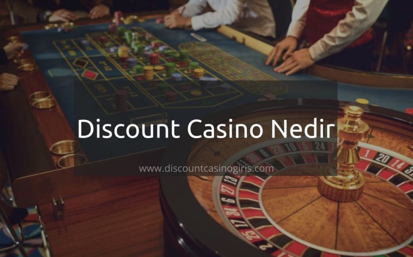 Discount Casino Nedir