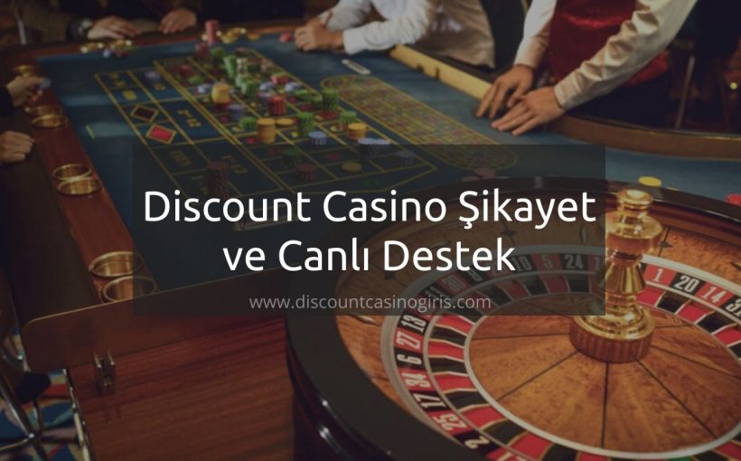 Discount Casino şikayet