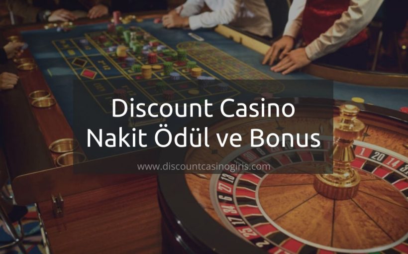 Discount Casino Nakit Ödül ve Bonus