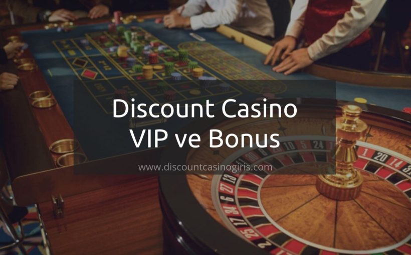 Discount Casino VIP ve Bonus