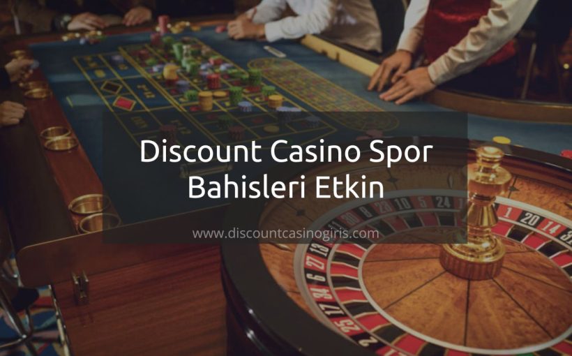 Discount Casino Spor Bahisleri